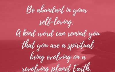 Be Abundant In Your Self-Loving