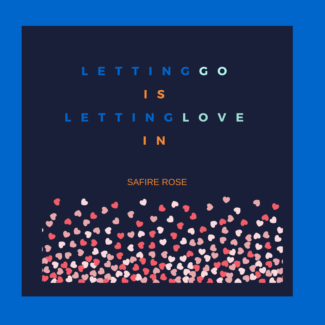 Letting Go is …